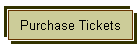 Purchase Tickets